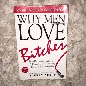 Why men love bitches